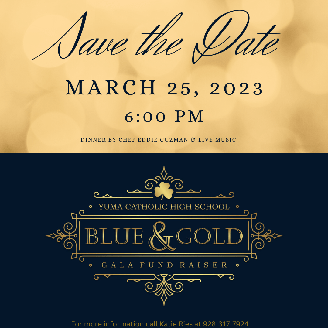 Blue & Gold Gala Yuma Catholic High School